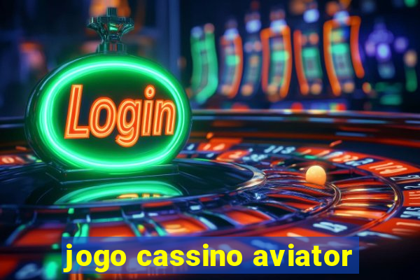 jogo cassino aviator